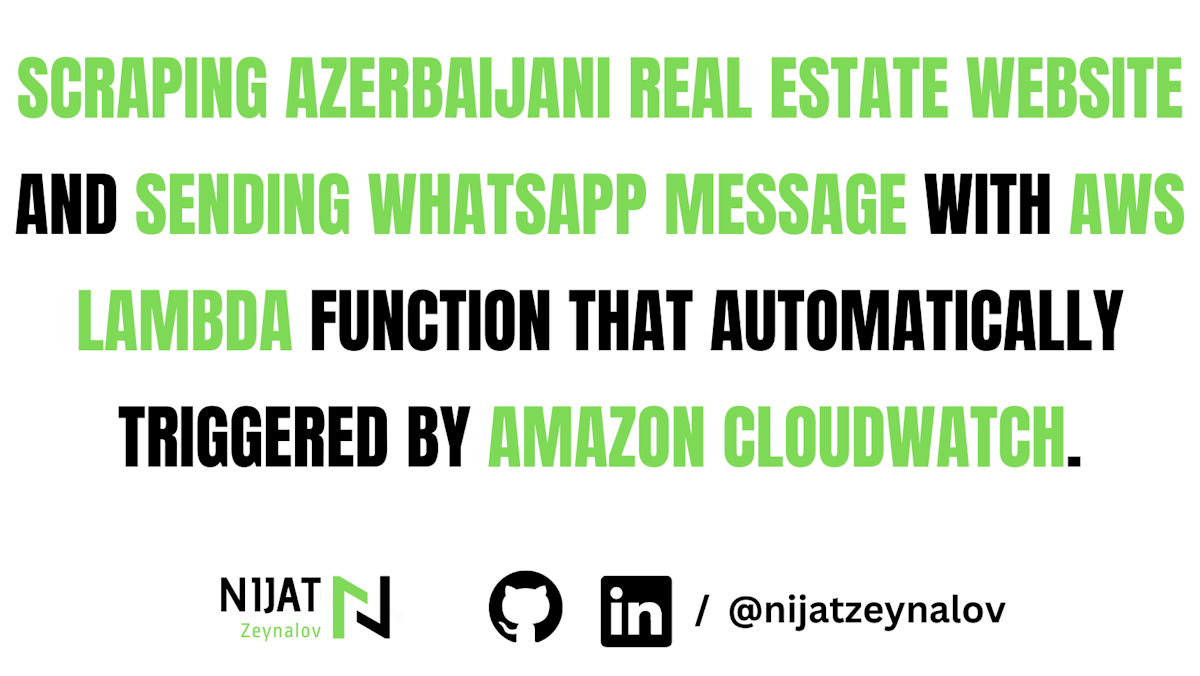 Scraping Azerbaijani real estate website and sending whatsapp message with AWS Lambda function